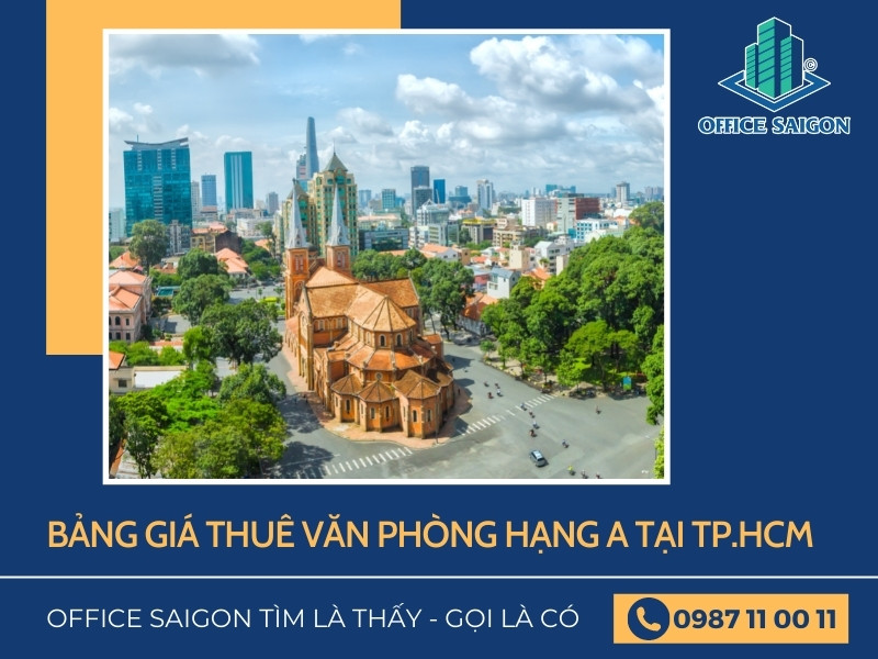 Office Saigon hỗ trợ miễn phí tìm văn phòng cho thuê tại TP.HCM
