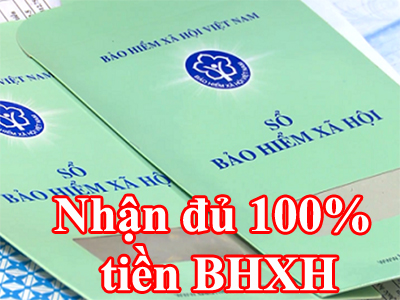Làm sao lãnh đủ 100% BHXH và bảo hiểm thất nghiệp khi nghỉ việc?