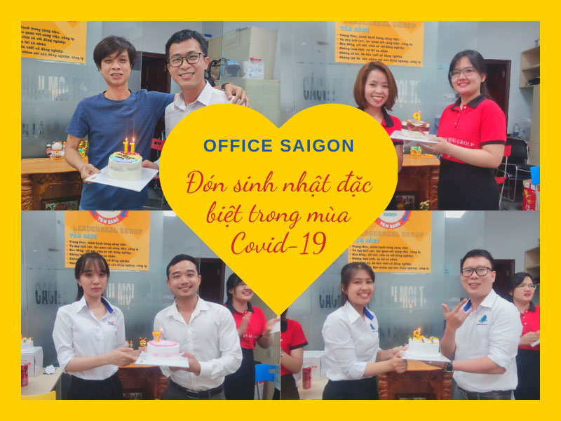 Sinh nhật đặc biệt của nhân viên Office Saigon trong mùa Covid-19