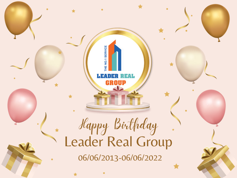 Mừng kỷ niệm 9 năm thành lập Leader Real Group