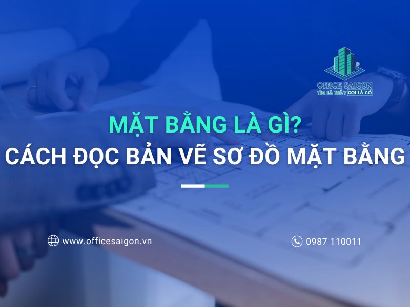 Mặt bằng là gì? Cách đọc bản vẽ sơ đồ mặt bằng