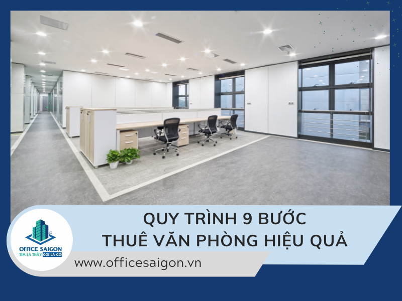 Tổng hợp quy trình thuê văn phòng từ A-Z