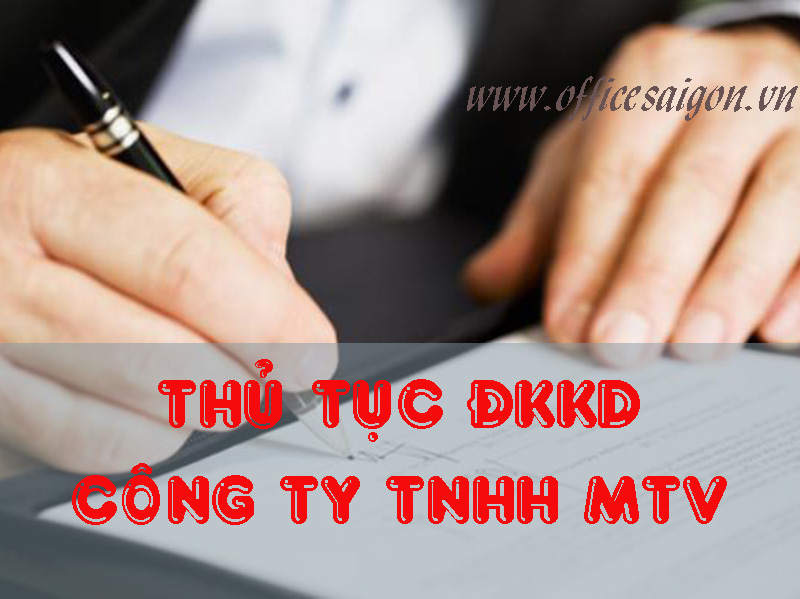 Thủ tục đăng ký kinh doanh Công ty TNHH một thành viên