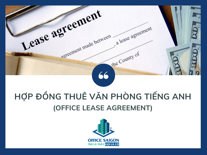 Hợp đồng thuê văn phòng Tiếng Anh, Song Ngữ