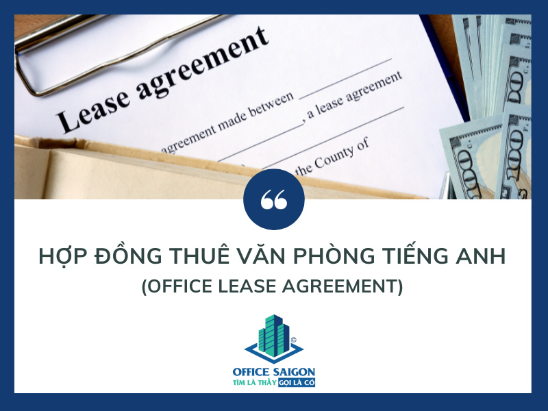 Hợp đồng thuê văn phòng Tiếng Anh (Office Lease Agreement)