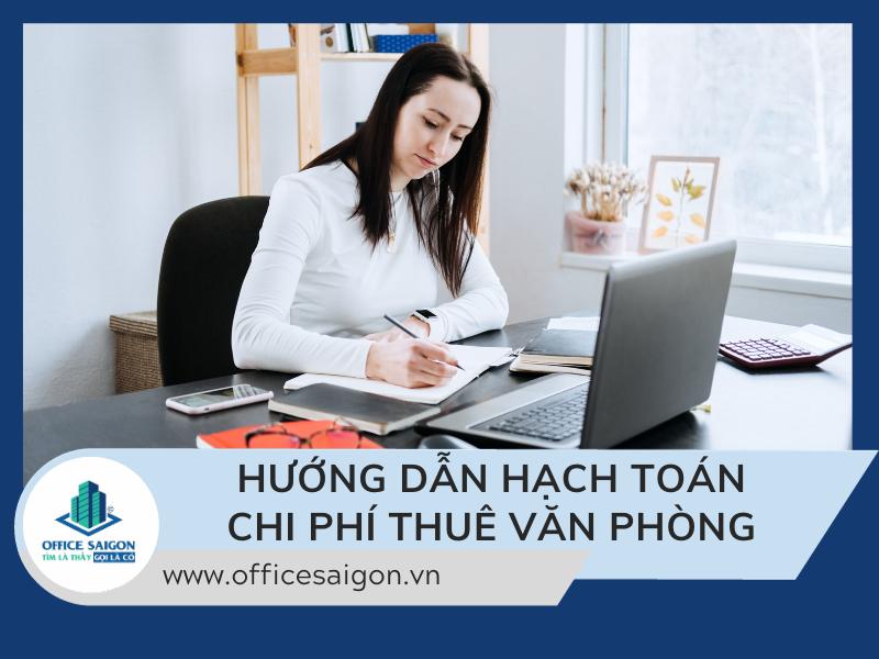Hướng dẫn hạch toán chi phí thuê văn phòng chi tiết