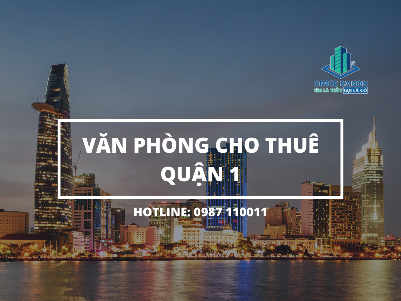 Office Saigon hỗ trợ Doanh nghiệp thuê văn phòng tại quận 1