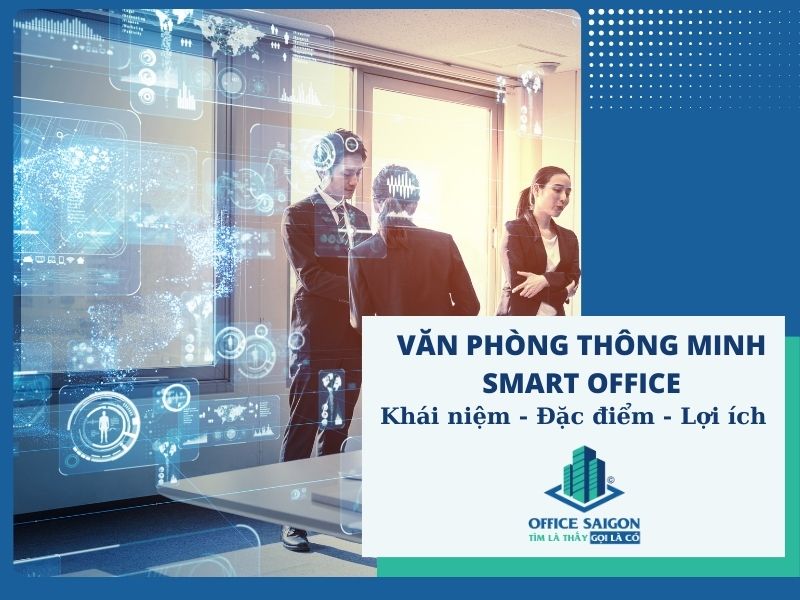 Tìm hiểu về mô hình văn phòng thông minh (Smart office)