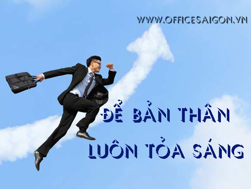 Để bản thân luôn tỏa sáng