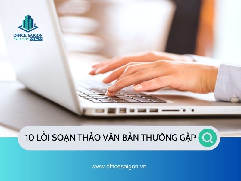 Các lỗi thường gặp khi soạn văn bản