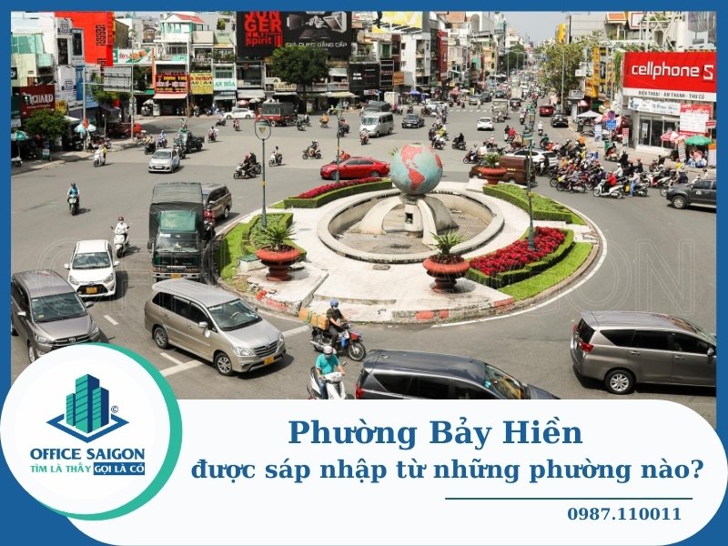 Phường Bảy Hiền TPHCM - Thông tin sáp nhập mới nhất 2025