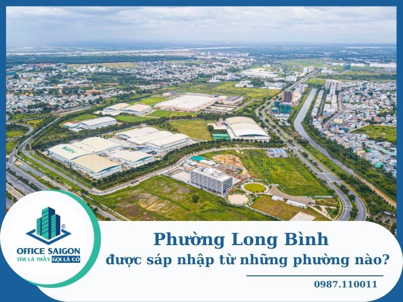 Phường Long Bình quận 9 - Thông tin sáp nhập mới 2025