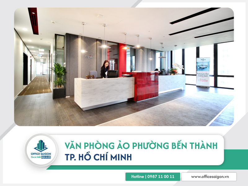 Top 4 văn phòng ảo phường Bến Thành 2025