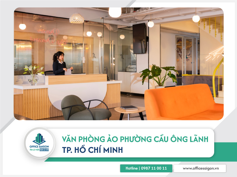 Dịch vụ văn phòng ảo phường Cầu Ông Lãnh 2025