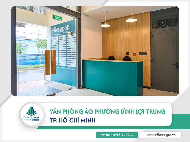 Dịch vụ văn phòng ảo phường Bình Lợi Trung 2025