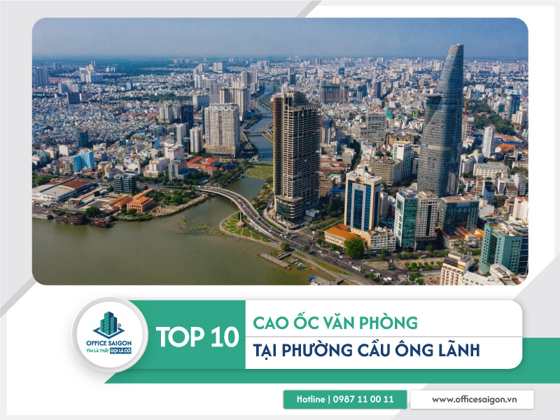 Top 10 cao ốc văn phòng tại Phường Cầu Ông Lãnh
