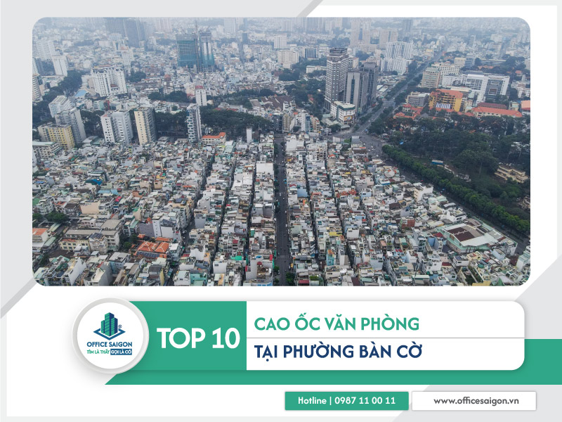 Top 10 cao ốc văn phòng Phường Bàn Cờ