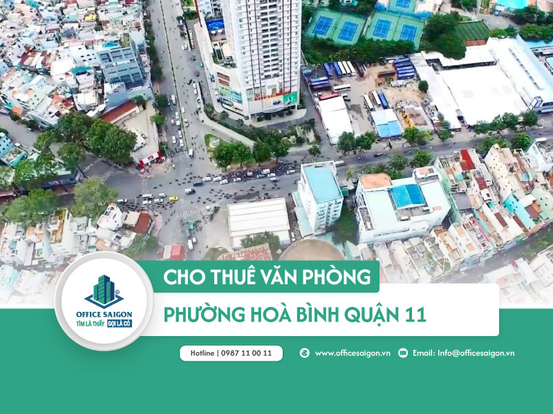 Cho thuê văn phòng phường Hòa Bình quận 11