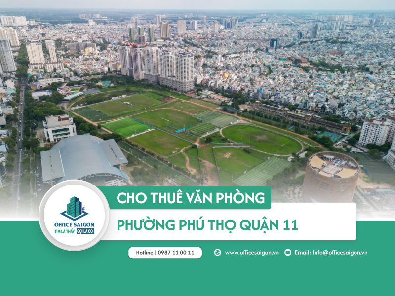 Cho thuê văn phòng phường Phú Thọ quận 11