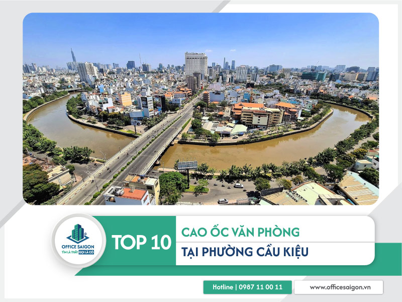 Top 10 cao ốc văn phòng Phường Cầu Kiệu