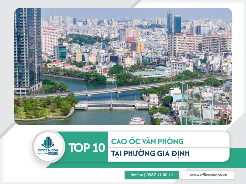 Top 10 cao ốc văn phòng Phường Gia Định