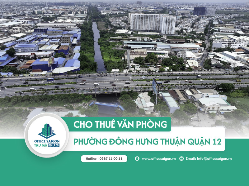 Cho thuê văn phòng phường Đông Hưng Thuận quận 12