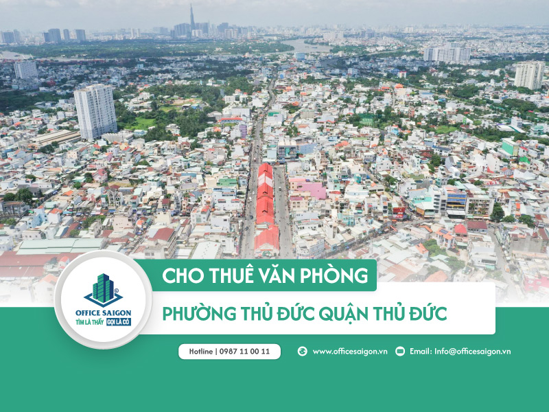 Cho thuê văn phòng phường Thủ Đức mới