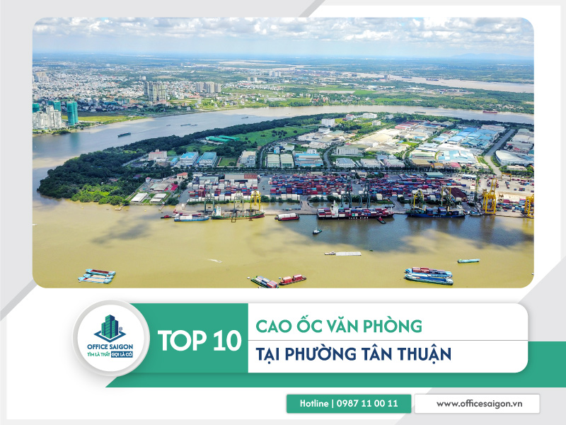 Top 10 cao ốc văn phòng phường Tân Thuận