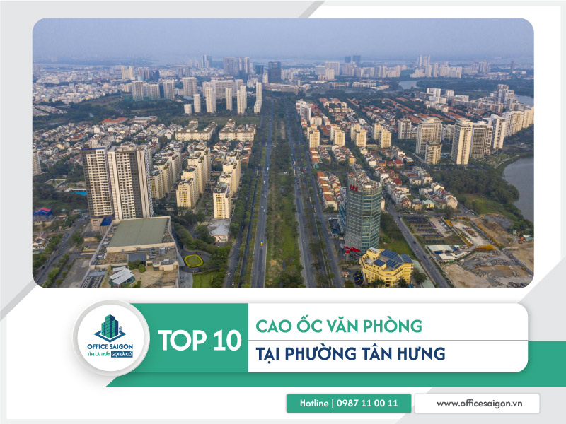 Top 10 cao ốc văn phòng phường Tân Hưng