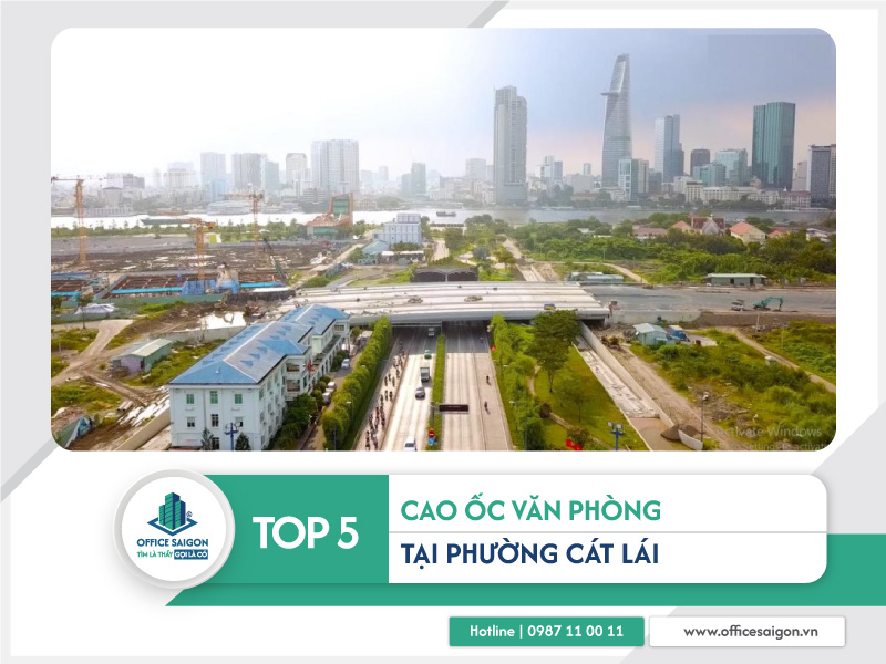 Top 5 cao ốc văn phòng phường Cát Lái