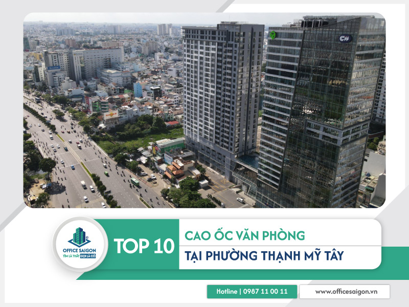 Top 10 cao ốc văn phòng phường Thạnh Mỹ Tây