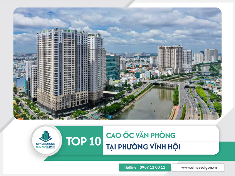Top 10 cao ốc cho thuê văn phòng Phường Vĩnh Hội