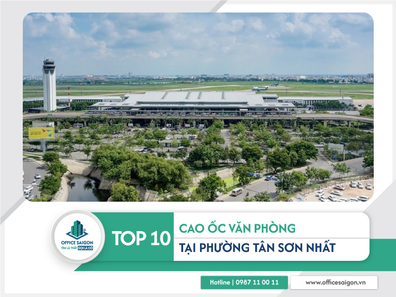 Top 10 cao ốc cho thuê văn phòng Phường Tân Sơn Nhất