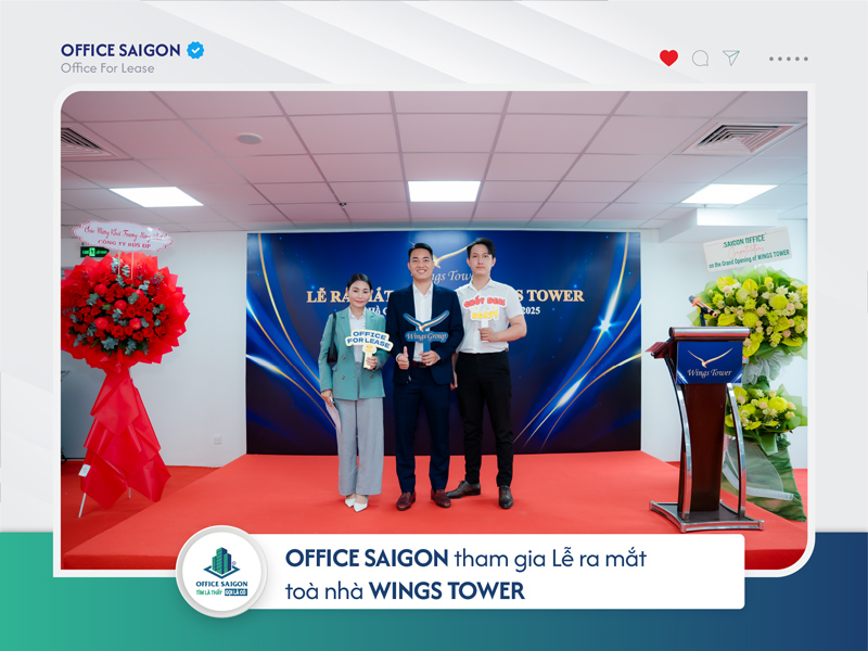 Khai trương Wings Tower Quận 5 – Office Saigon là đối tác phân phối
