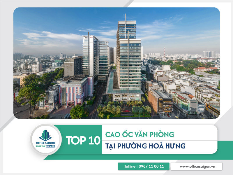 Top 10 cao ốc cho thuê văn phòng Phường Hòa Hưng