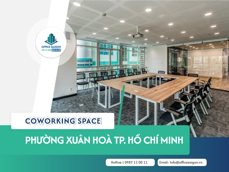 Top 25 coworking space phường Xuân Hoà cập nhật 2025