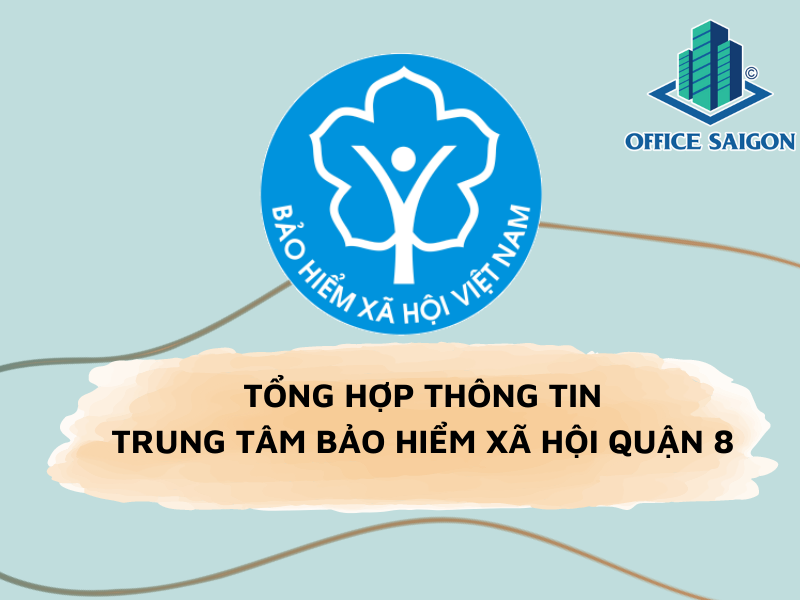 Trung tâm Bảo hiểm xã hội Quận 8