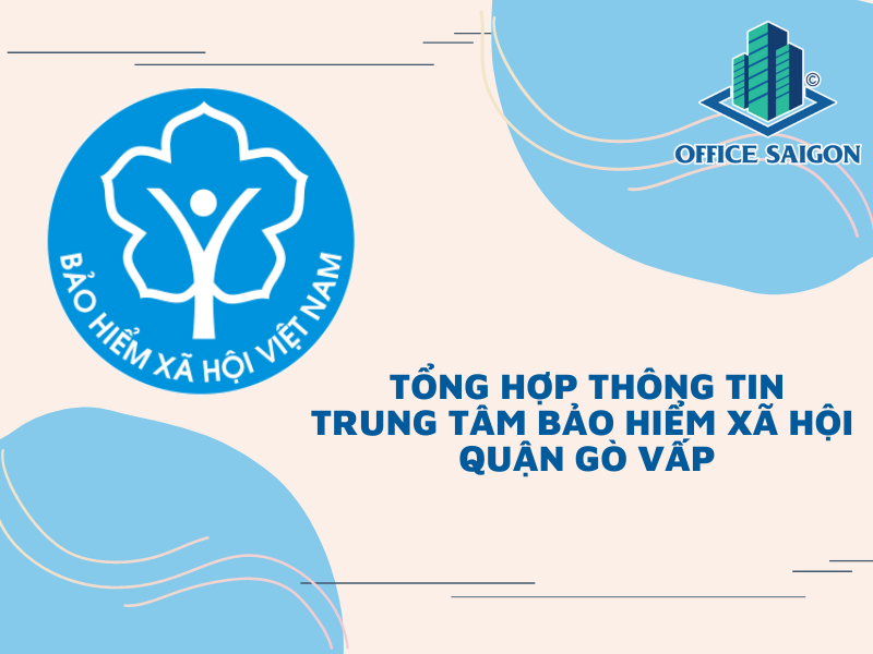 Trung tâm Bảo hiểm xã hội quận Gò Vấp