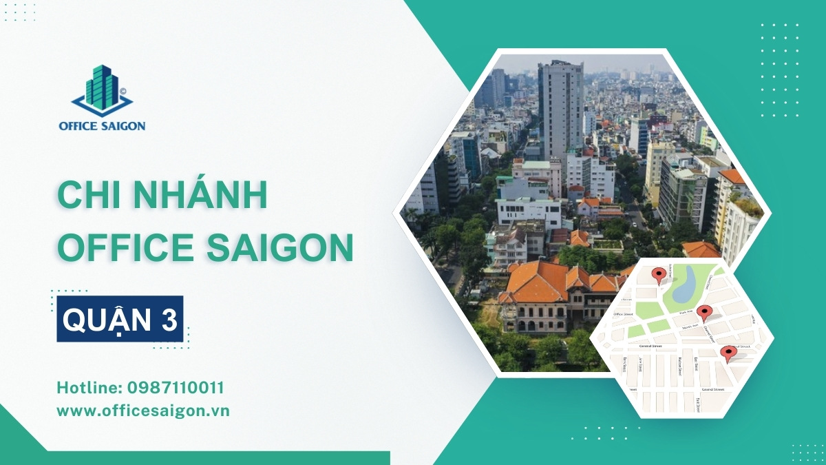 Hệ thống chi nhánh Office Saigon tại Quận 3