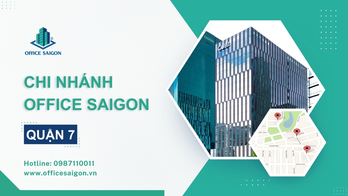 Hệ thống chi nhánh Office Saigon tại Quận 7