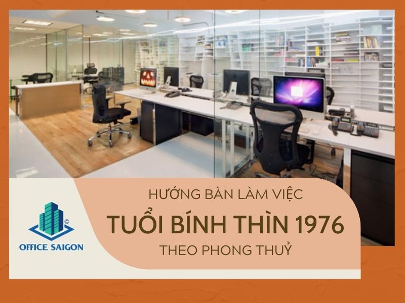 Hướng ngồi hợp phong thủy tuổi Bính Thìn 1976 Hướng ngồi hợp phong thủy tuổi Bính Thìn 1976