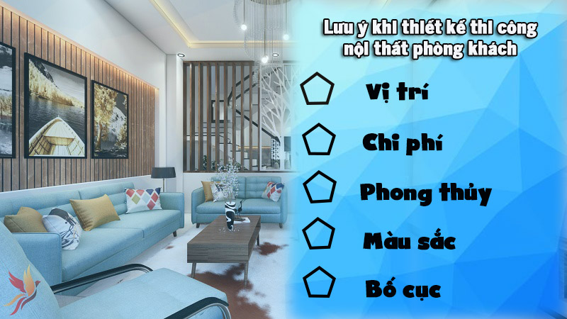 Những lưu ý khi thiết kế thi công nội thất phòng khách