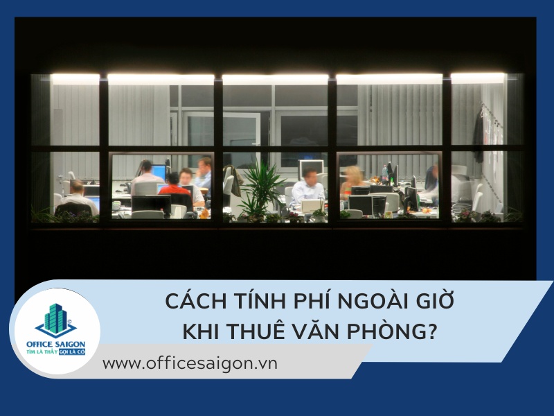phi ngoai gio - overtime fee