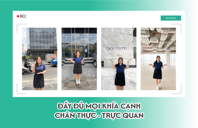 Giới thiệu đầy đủ mọi khía cạnh của tòa nhà chân thực và trực quan